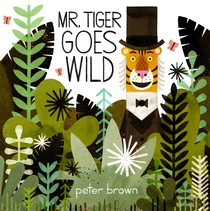 Mr Tiger Goes Wild Book