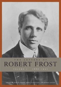 Robert Frost-Poet_Letters Volume 1